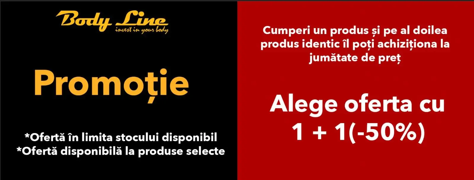 promotie oferta 1+1 la 50%